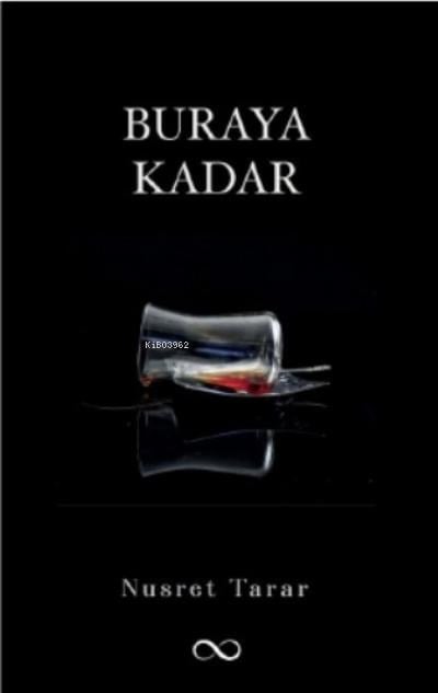Buraya Kadar