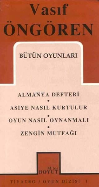 Bütün Oyunları - Almanya Defteri / Asiye Nasıl Kurtulur / Oyun Nasıl Oynanmalı / Zengin Mutfağı