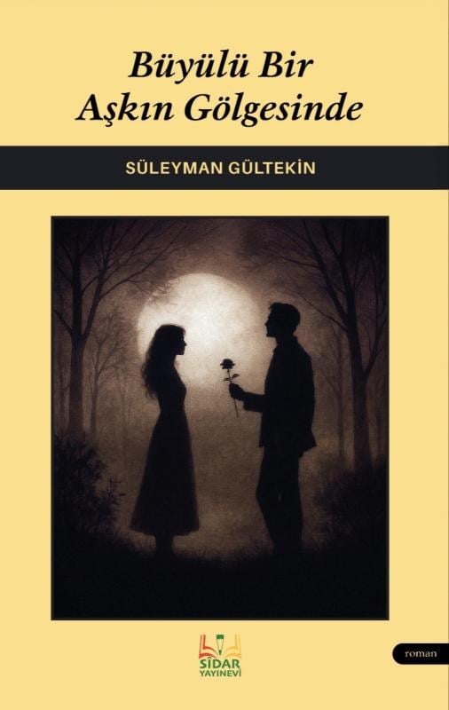 Büyülü Bir Aşkın Gölgesinde