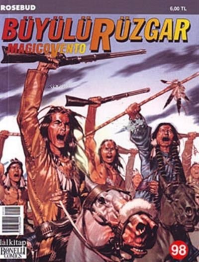 Büyülü Rüzgar Sayı: 98 Rosebud