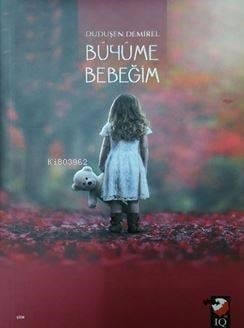 Büyüme Bebeğim