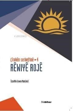 Çîrokên Serkeftinê 4; Rêwiyê Rojê