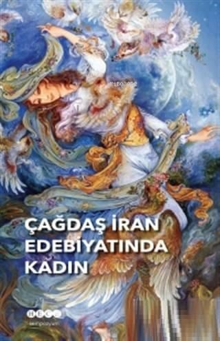 Çağdaş İran Edebiyatında Kadın