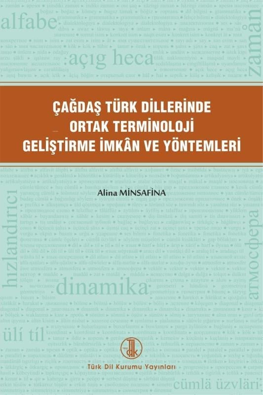 Çağdaş Türk Dillerinde Ortak Terminoloji Geliştirme İmkân ve Yöntemleri
