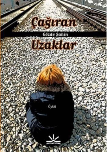 Çağıran Uzaklar