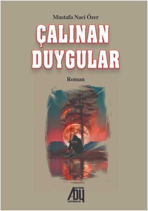 Çalınan Duygular