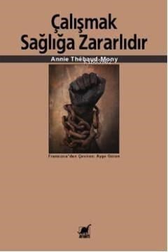Çalışmak Sağlığa Zararlıdır