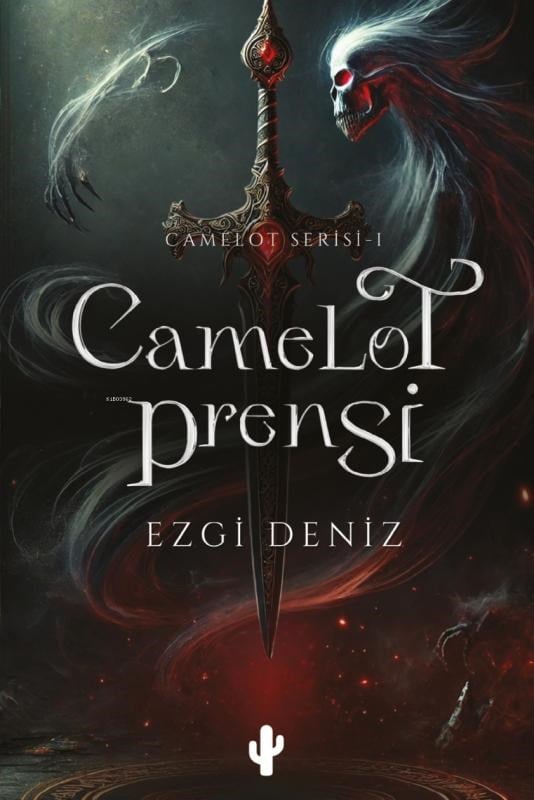 Camelot Serisi - 1: Camelot Prensi