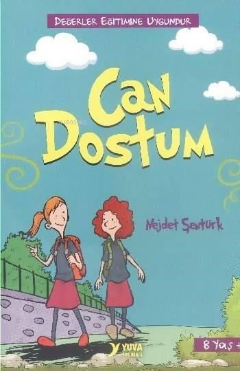 Can Dostum; Değerler Eğitimi, 8+ Yaş