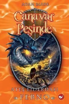 Canavar Peşinde 1; Ateş Ejderhası Ferno
