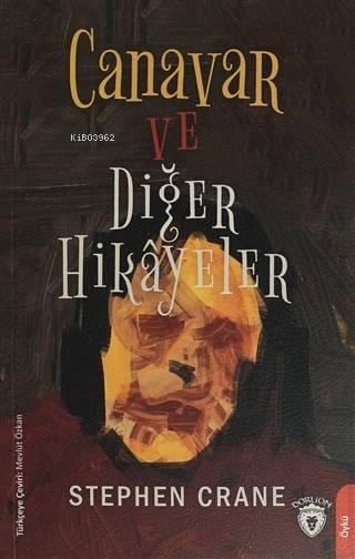 Canavar ve Diğer Hikayeler