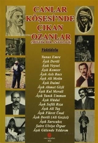 Canlar Köşesi'nde Çıkan Ozanlar (Mistik Bir Anatoloji)
