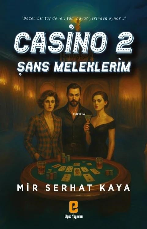 Casino 2 – Şans Meleklerim