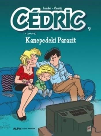 Cedric 9; Kanepedeki Parazit