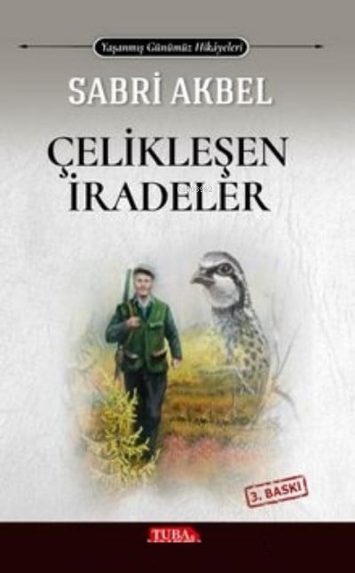 Çelikleşen İradeler
