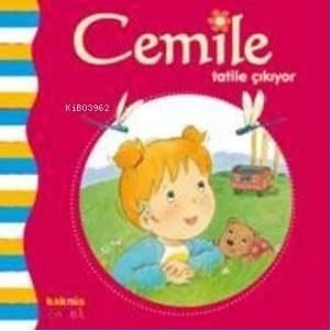 Cemile Tatile Çıkıyor