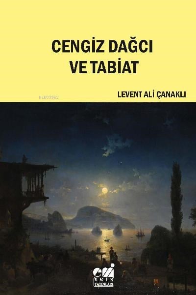 Cengiz Dağcı ve Tabiat