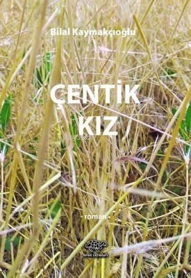 Çentik Kız