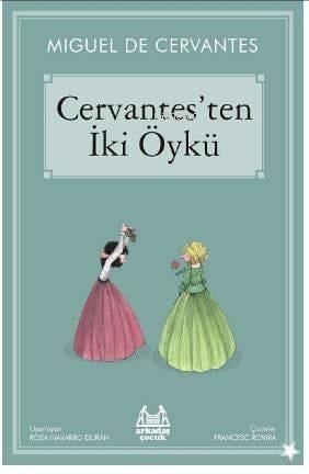 Cervantes'ten İki Öykü