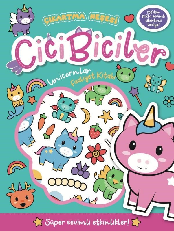 Cicibiciler Unicornlar Faaliyet Kitabı - Çıkartma Neşesi