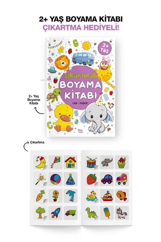 Çıkartmalı Boyama Kitabı;Çek - Kopar 2 Yaş +