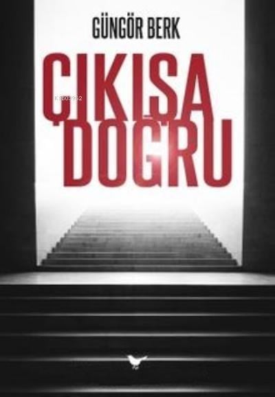Çıkışa Doğru