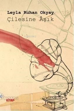 Çilesine Âşık