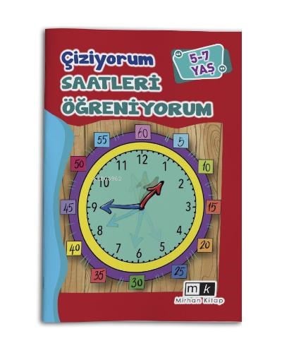Çiziyorum Saatleri Öğreniyorum 5-7 Yaş