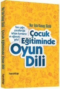 Çocuk Eğitiminde Oyun Dili