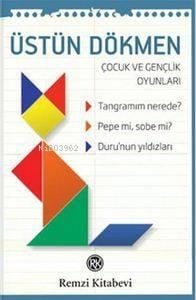 Çocuk ve Gençlik Oyunları; Tangramım Nerede? Pepe mi, Sobe mi? Duru'nun Yıldızları