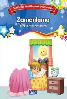 Çocuklar İçin Kısa Hikayelerle Değerler Dizisi Zamanlama