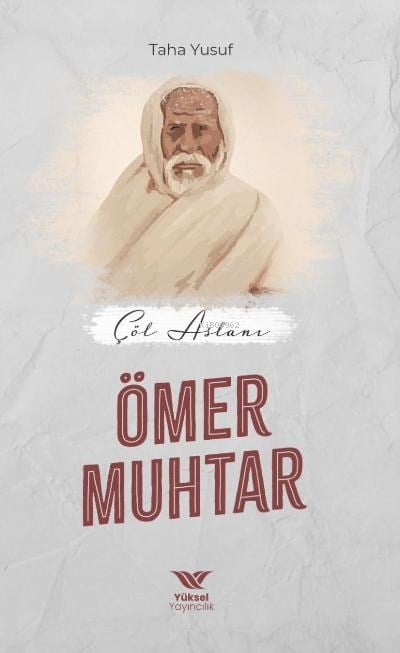 Çöl Aslanı Ömer Muhtar