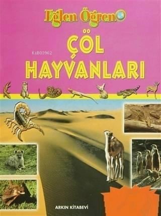 Çöl Hayvanları; Eğlen Öğren