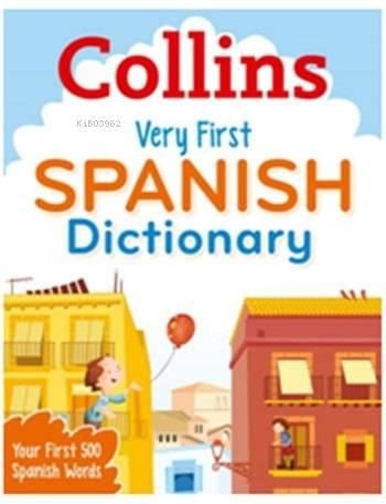 Collins Very First Spanish Dictionary