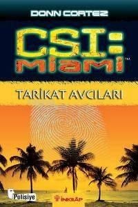 CSI: Miami Tarikat Avcıları