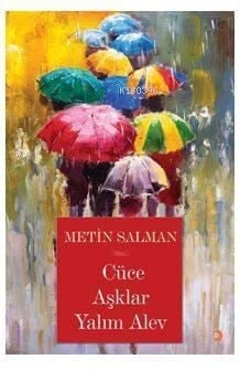 Cüce Aşklar Yalım Alev