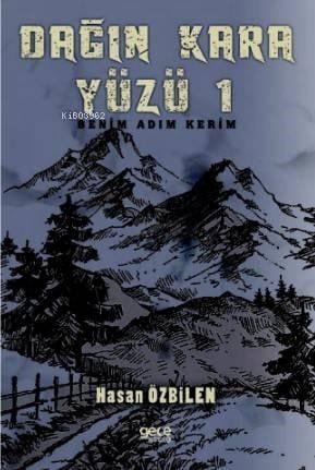 Dağın Kara Yüzü