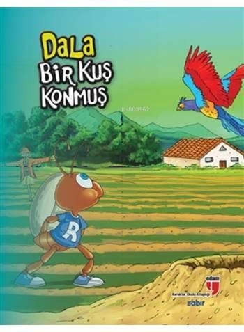 Dala Bir Kuş Konmuş - Sabır