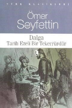 Dalga Tarih Ezeli Bir Tererrürdür