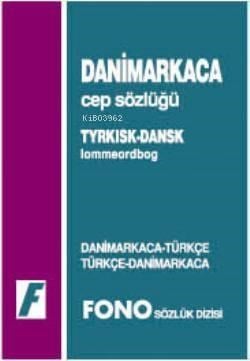 Danimarkaca Cep Sözlüğü; Danimarkaca-Türkçe \ Türkçe-Danimarkaca