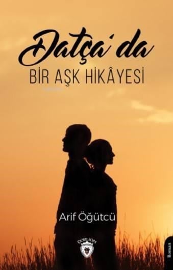 Datça'da Bir Aşk Hikayesi
