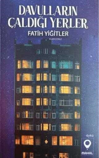 Davulların Çaldığı Yerler