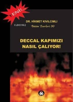 Deccal Kapımızı Nasıl Çalıyor!