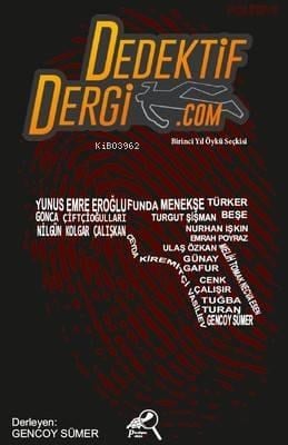 Dedektif Dergi.com - Birinci Yıl Öykü Seçkisi