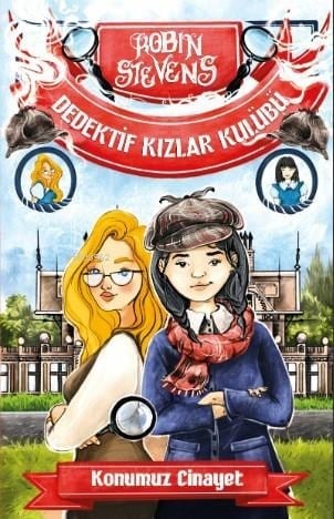 Dedektif Kızlar Kulübü- Konumuz Cinayet;Bilinçli Yaşama Rehberi – Bir Bilgenin Mutluluk Rehberi