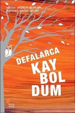 Defalarca Kayboldum