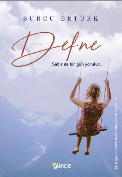 Defne ;Sabır da bir gün yorulur…