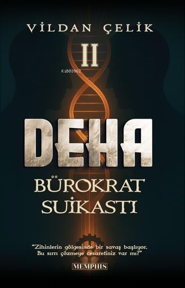 Deha 2 - Bürokrat Suikastı