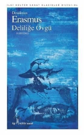 Deliliğe Övgü