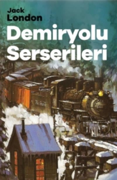 Demiryolu Serserileri